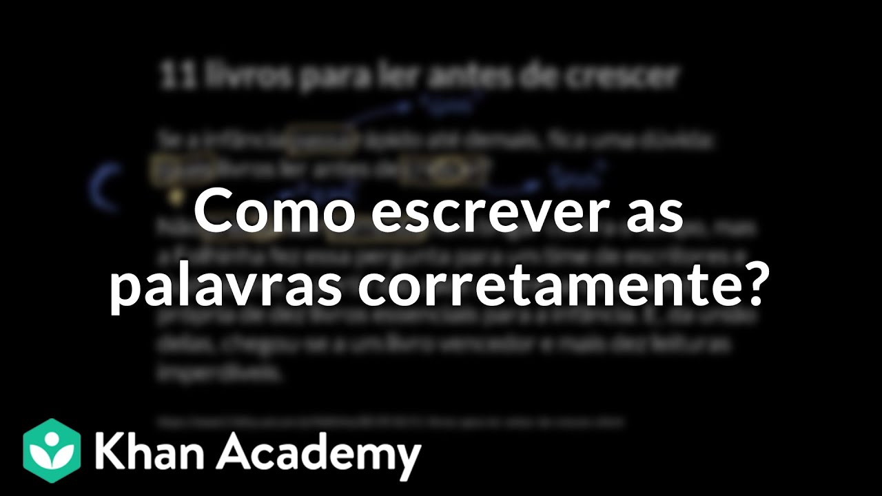 Como escrever as palavras corretamente? - YouTube