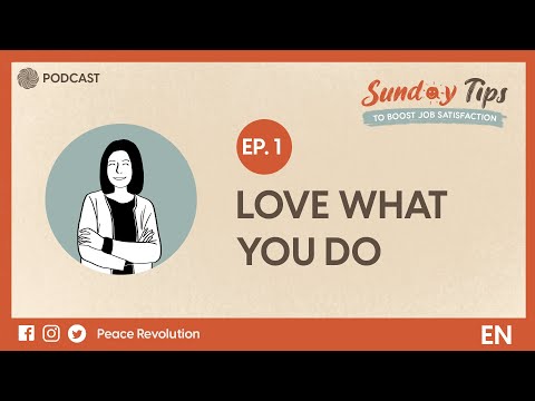 Sunday Tips for job satisfaction in 2020 by Ping Ping Worakate - Episode 1