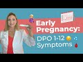 Two week wait symptoms dpo 1 to dpo 12