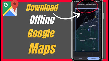 How To Download Offline Maps In Google Maps - Complete Guide