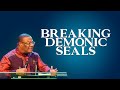 Breaking demonic seals  archbishop n duncanwilliams