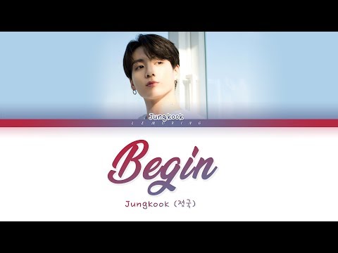 BTS Jungkook Begin Color Coded Lyrics Han Rom Eng 가사