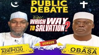 Hot debate beware Mallam Yusuf Adepoju and Pastor Olusola Obasa #acadip #mallamyusuf