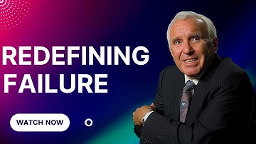 Redefining Failure: Embracing Fear, Building Resilience, and Turning Setbacks into Success