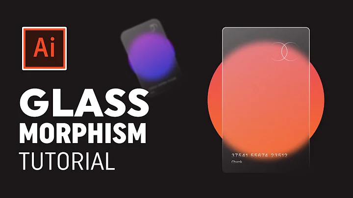 Create Stunning Glass Morphism Effect with Illustrator