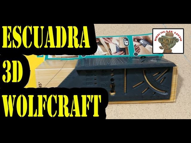 Escuadra 3D de Wolfcraft.