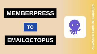 Details MemberPress to EmailOctopus Integration Tutorial | AFI News