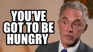 YOU'VE GOT TO BE HUNGRY - Jordan Peterson (Best Motivational Speech) by Jordan Peterson Rules for Life 8,553 views 2 weeks ago 10 minutes, 4 seconds