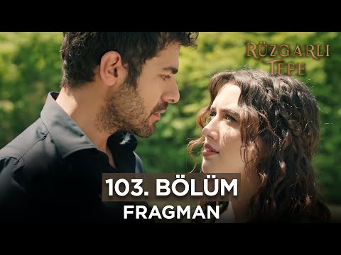 Rüzgarlı Tepe 103. Bölüm Fragmanı | 22 Mayıs Çarşamba @RuzgarliTepe