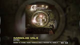 INTRO - VARIOUS ARTISTS | Gargolas 5: The Next Generation (2006)