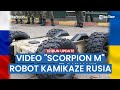 Full rekaman robot tempur scorpion m rusia hancurkan personel ukraina di paritnya