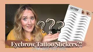 EYEBROW TATTOO STICKERS?!  This can't end well...  Milli Davison