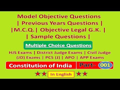 Model Objective Questions | Constitution of India | Part- 001 | HJS Exams | District Judge Exams | Civil Judge  (JD) Exams | PCS (J) Exams