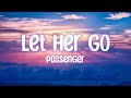 Passenger - Let Her Go (Lyrics)