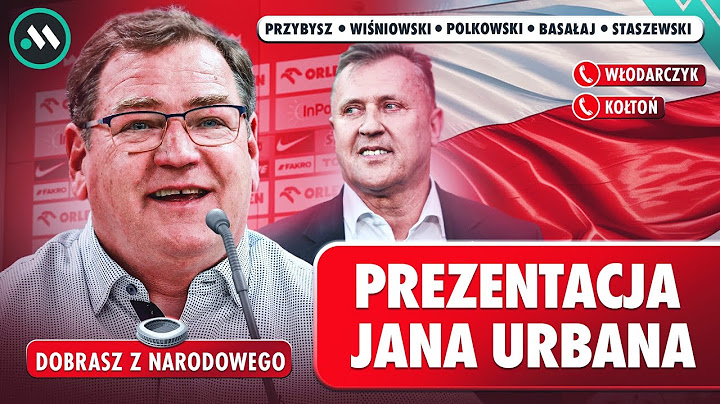 JAN URBAN: PIERWSZA KONFERENCJA NOWEGO SELEKCJONERA | CO CZEKA REPREZENTACJĘ?