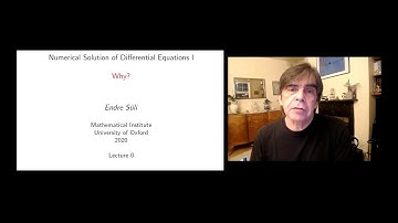 Numerical Solution of Differential Equations: Oxford Mathematics 3rd Year Student Lecture