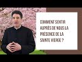 Dmpv 168  comment sentir auprs de nous la prsence de la sainte vierge 