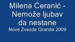 Milena Ćeranić - Ne može ljubav da nestane