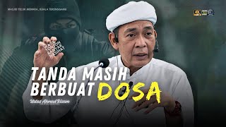 USTAZ AHMAD RIZAM - TANDA KITA MASIH BERBUAT DOSA