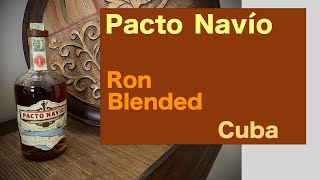 Episodio 27: Pacto Navío, ron cubano nuevo en la familia de Havana Club.