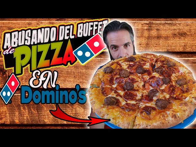 Abusando Del Buffet De Domino S Pizza Youtube