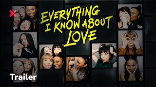 Everything I Know About Love | Showmax