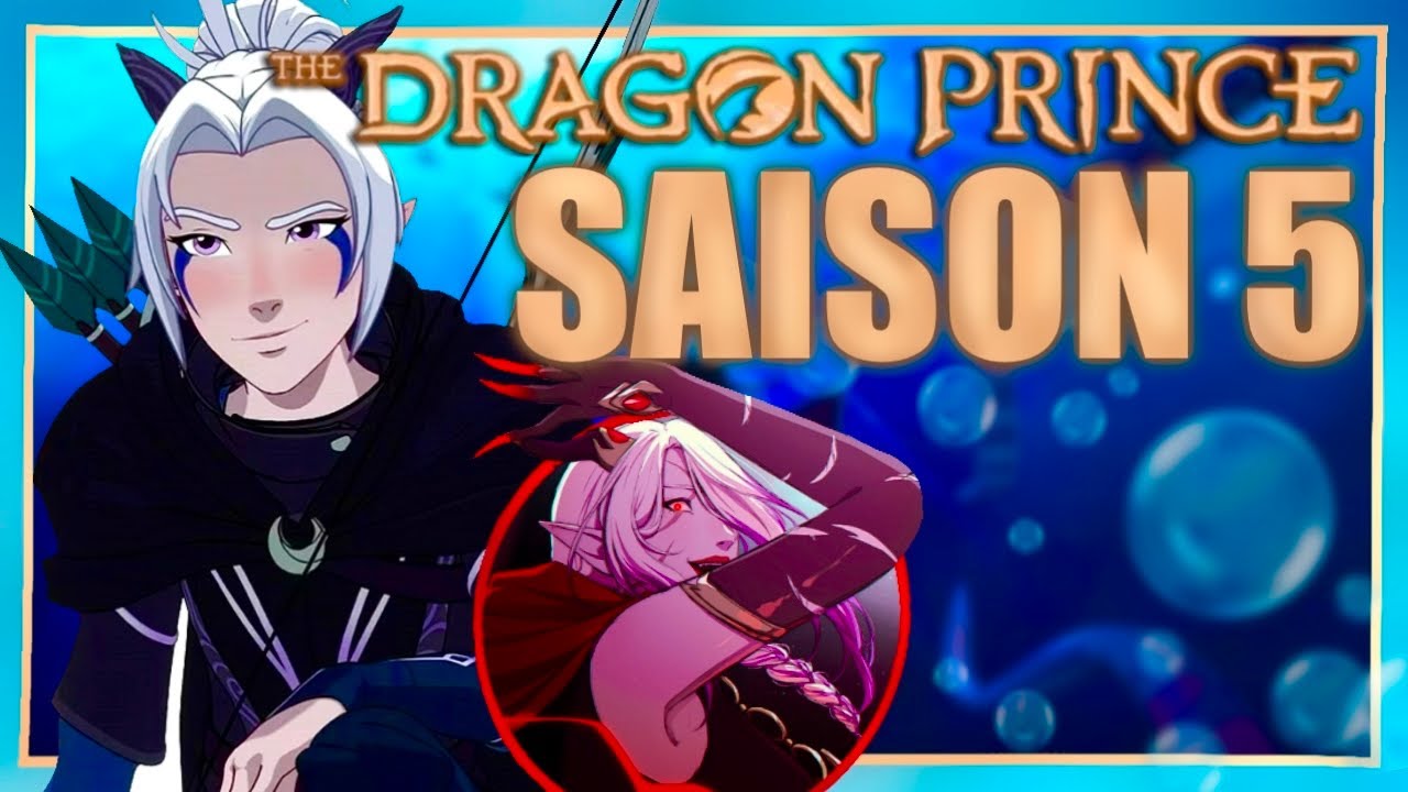 Le Prince Des Dragons Saison 5