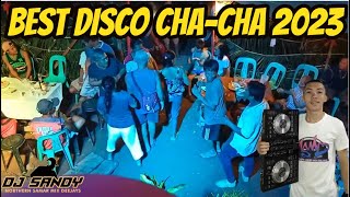 BEST DISCO CHA-CHA WARAY-WARAY REMIX 2023 | Dj Sandy Remix