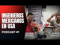 🎙️ Podcast #1 | Ingenieros Mexicanos en USA: La Historia de Edgar Escalera