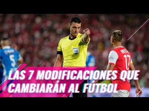 Las 7 modificaciones al reglamento que cambiarán el fútbol