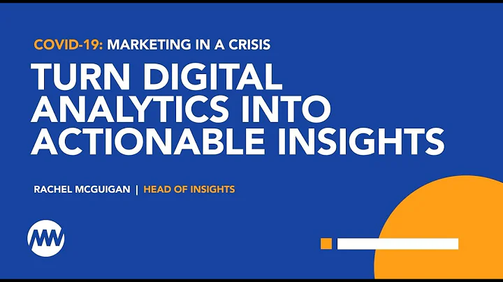 Marketing in a Crisis: Turn Analytics Into Actiona...