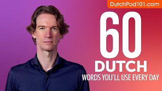 60 Dutch Words You'll Use Every Day - Basic Vocabulary #46