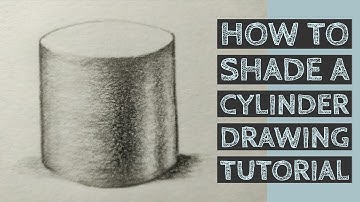 How to Shade a Cylinder - Pencil Shading Tutorial