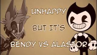 Unhappy But It's Bendy VS Alastor | FNF Cover