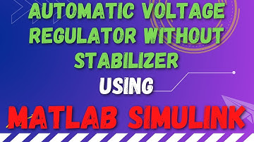 AUTOMATIC VOLTAGE REGULATOR WITHOUT STAB1LIZER  using MATLAB SIMULINK