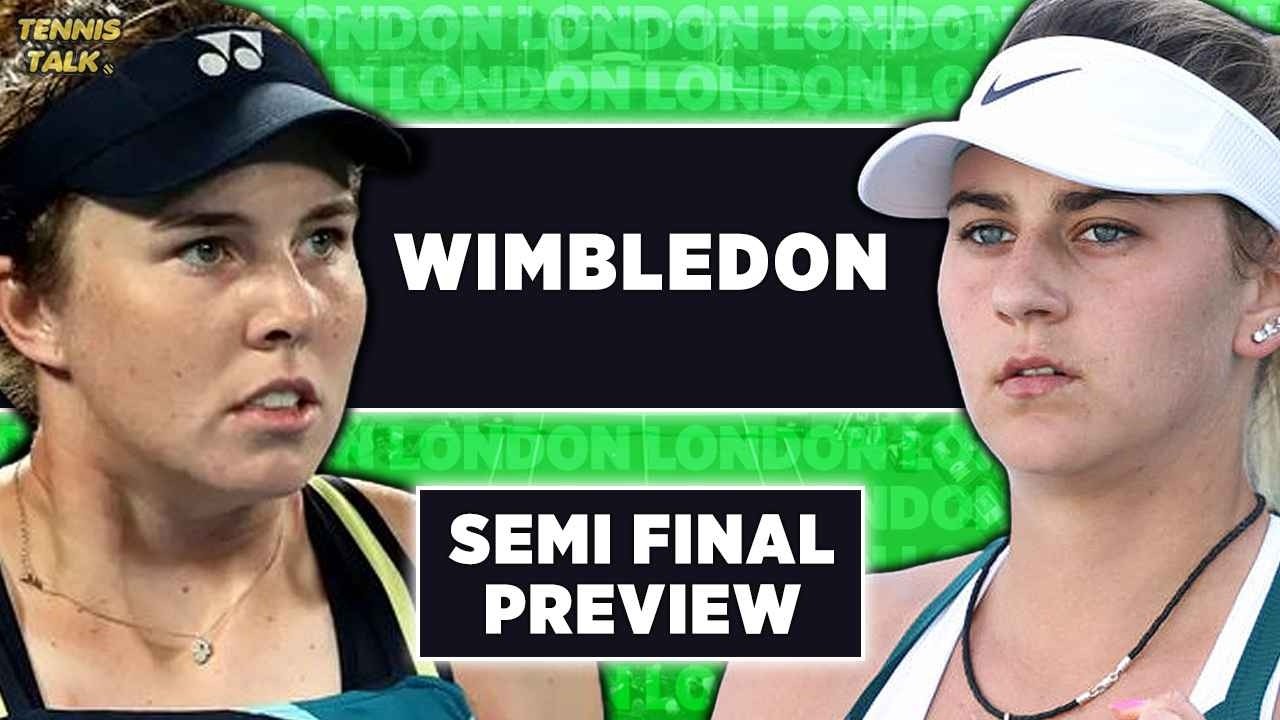 Noskova vs Kostyuk | Wimbledon 2026 SF | Tennis Talk Preview