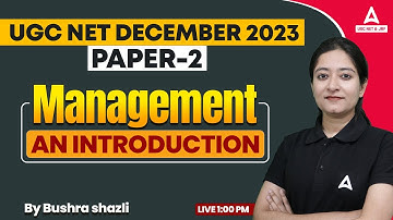 UGC NET Management Paper 2 | UGC NET Paper 2 Classes | Introduction By Bushra Ma