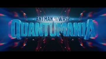 Ant Man and the Wasp: Quantumania (2023) - Opening Intro & Title Card