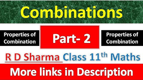 Combinations | Class 11th Maths R D Sharma Solution | Dhanpat Rai Publication | Chapter 17 | Part 2