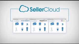 Synchronize Multiple Channel eCommerce Overview - SellerCloud