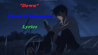 "Down"  Chain Of Memories  Lyrics