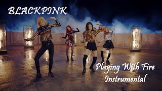 BLACKPINK - '불장난 (PLAYING WITH FIRE)' | M/V Clean Instrumental