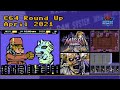 C64 Round Up: April 2021 featuring Monstro Giganto