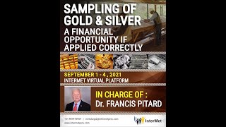 SAMPLING OF GOLD & SILVER: “A FINANCIAL OPPORTUNITY IF APPLIED CORRECTLY by Dr. Francis Pitard.