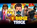 V BADGE 😱 TRICK FOR EVERYONE || GARENA FREE FIRE