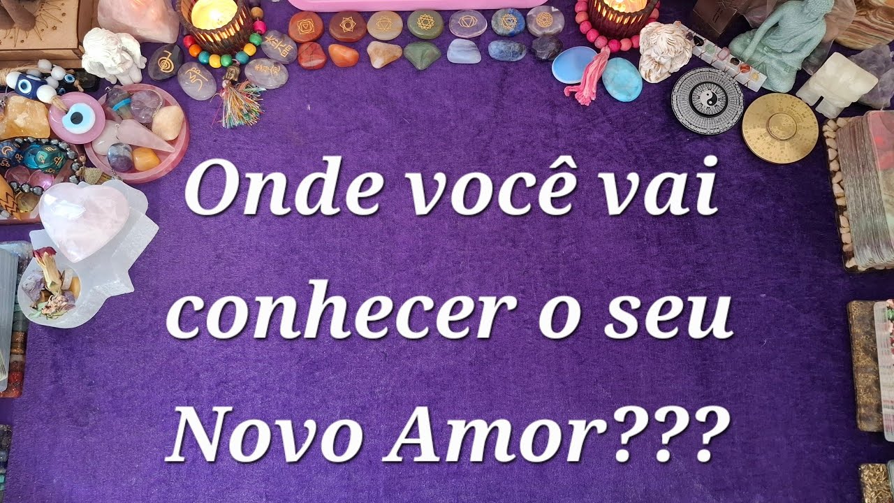 Onde você vai encontrar o seu Novo Amor???