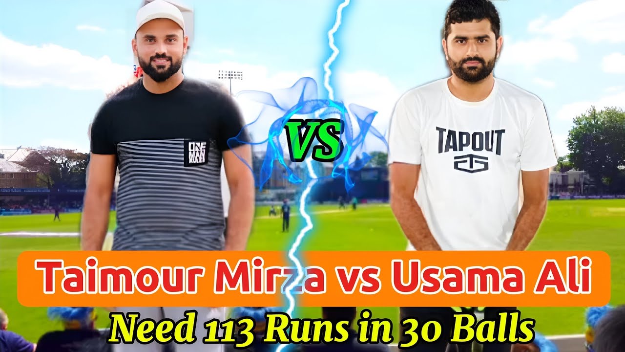 BIG TOTAL || TAIMOUR MIRZA VS USAMA ALI SIALKOT || NEED 113 RUNS IN 30 ...