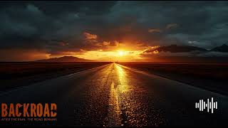 Backroad Sessions | After the Rain, the Road Remains – Cinematic Americana Rock for New Horizons