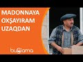 Buğlama TV - Madonnaya Oxşayıram Uzaqdan