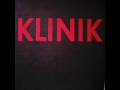 Klinik - Talking to a Stranger